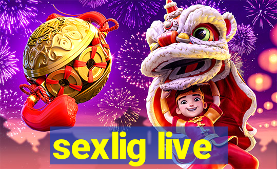 sexlig live